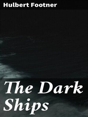 cover image of The Dark Ships